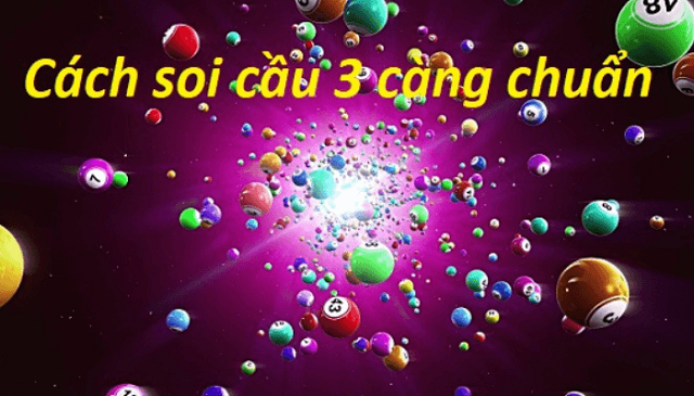 Hướng dẫn cách soi cầu 3 càng chính xác từ cao thủ Hướng dẫn cách soi cầu 3 càng chính xác từ cao thủ